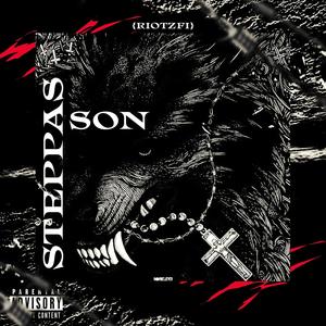 Steppas Son (Explicit)