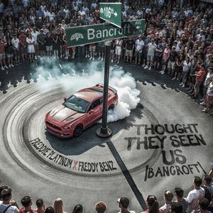 Thought They Seen Us (Bancroft) (Explicit)