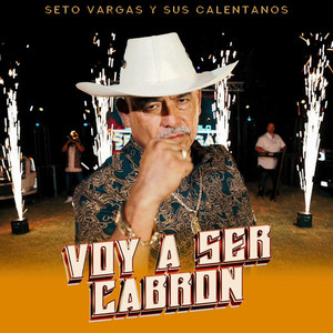 Voy a ser Cabrón