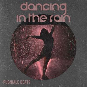 Dancing in the rain (Explicit)