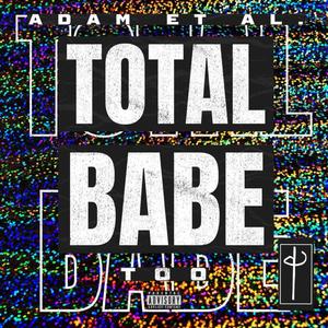 Total Babe Too (NLP Hyperpop Edit|Explicit)