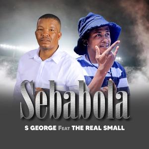 Sebabola (feat. The Real Small)