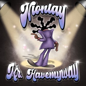 MR.HAVEMYWAY (Explicit)