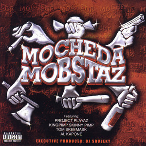 Mo Cheda Mobstaz (Explicit)