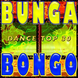 A Bunga Bongo Dance Top 30