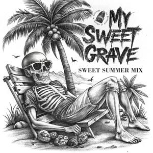 SWEET SUMMER MIX (Explicit)