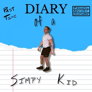 Diary of a Simpy Kid (Explicit)