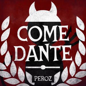 Come Dante (Explicit)