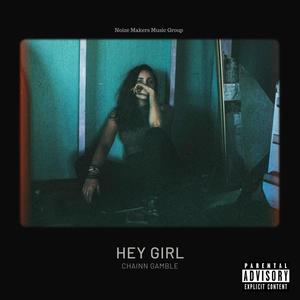 Hey Girl (Explicit)