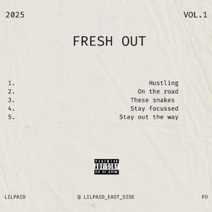 FRESH OUT (Explicit)