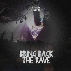 Bring Back The Rave