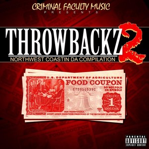 Throwbackz 2: Northwest Coastin Da Compilation (Explicit)