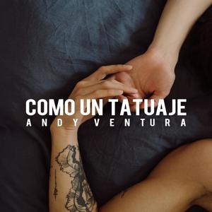 Como Un Tatuaje