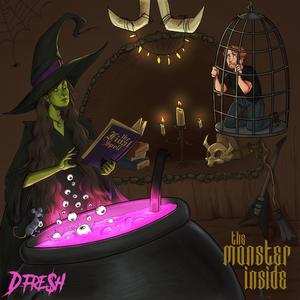 The Monster Inside (The Final Spell) (Explicit)
