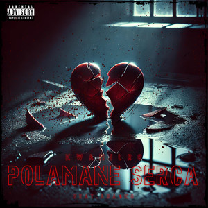 POŁAMANE SERCA (Explicit)