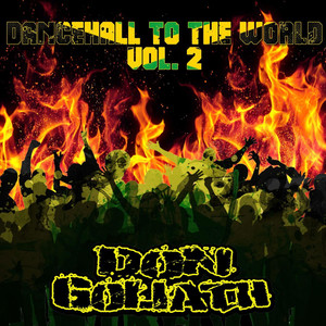 Dancehall to the World, Vol. 2