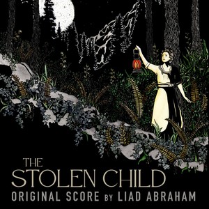 The Stolen Child (Original Score)