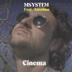 Cinema (feat. Francesco Anselmo)