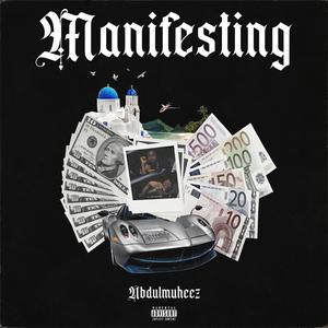 Manifesting (freestyle)