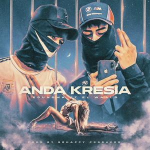 Anda Kresia (feat. EL WAALO)