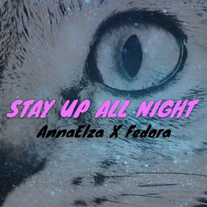 Stay Up All Night