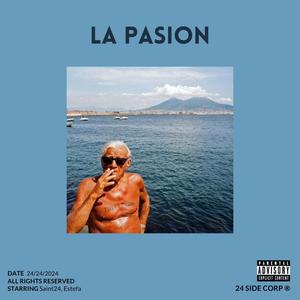 LA PASION (feat. Estefa) [Explicit]