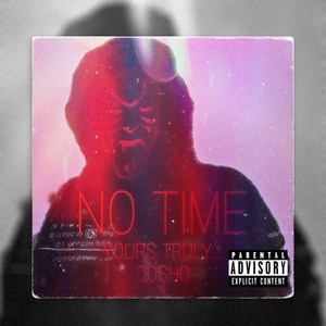 No Time (Explicit)