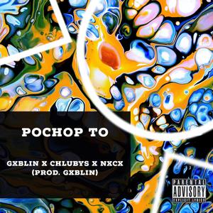 Pochop to (feat. GXBLIN & NXCX) [Explicit]