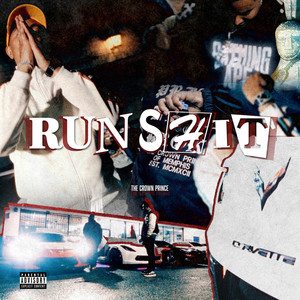 Run Shit (Explicit)