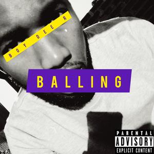 Balling (Explicit)