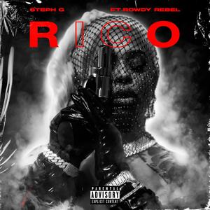 RICO (feat. Rowdy Rebel)