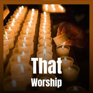 That Worship