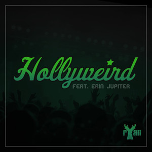 Hollyweird (Radio Edit)