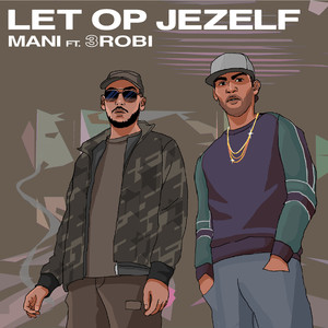 Let Op Jezelf (Explicit)