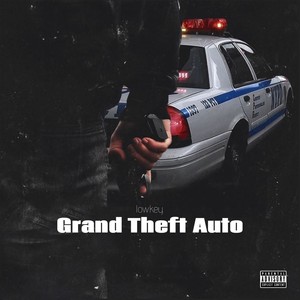 Grand Theft Auto (Explicit)