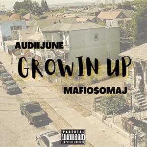 Growin' Up (Explicit)