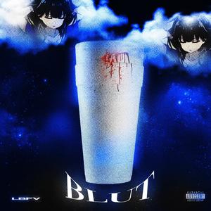Blut (Explicit)