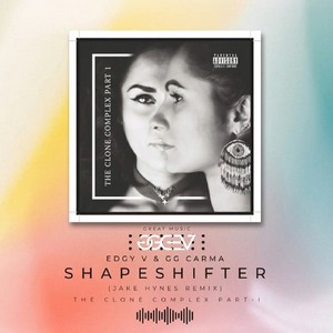 Shapeshifter (feat. GG Carma) [Jake Hynes Remix]