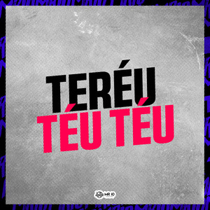 Teréu Téu Téu (Explicit)
