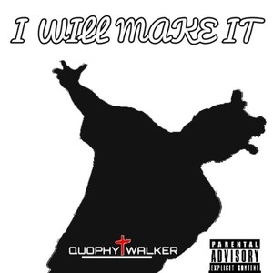 I Will Make It (Remix) [Explicit]