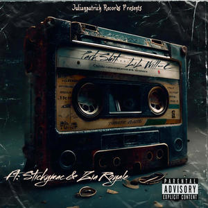 Park **** (feat. LiL Will-E, Stickymac & Zia Royale) (Explicit)