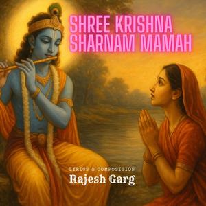 Shree Krishna Sharnam Mamah