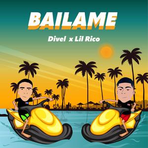 Bailame (feat. Lil Rico)