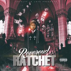 Reverend Ratchet4 (Explicit)