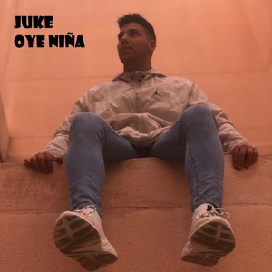 Oye Niña (Explicit)