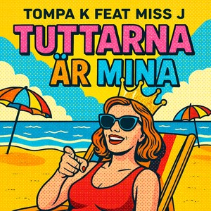 Tuttarna är mina (Explicit)