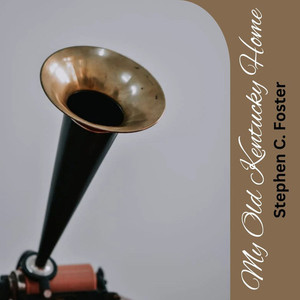 My Old Kentucky Home