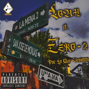 Por Lo Que Venimos(feat. Zero-2)