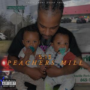 5:13 Peachers Mill (Explicit)