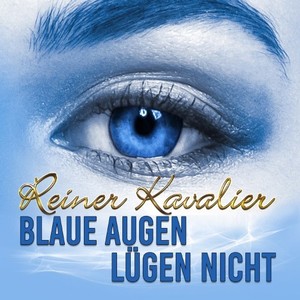 Blaue Augen lügen nicht